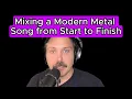 Download Lagu I Mix And Master A FULL Modern Metal Song In Logic From START To FINISH In 2 Hours