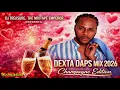 Dexta Daps Mix 2026 Dexta Daps Champagne Edition Dancehall DJ Treasure