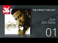01.  Zion -  Zundada (Audio Oficial) [The Perfect Melody]