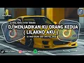 Lagu DJ MENJADIKAN KU ORANG KEDUA REMIX BY HUDA FVNKY | DJ LILAKNO AKU COVER NOK YEKA VIRAL TIKTOK 2025!!