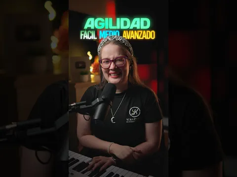 3 Niveles de Agilidad Vocal