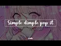 Download Lagu Simple dimple pop it! - M\u0026A, Бэтси (slowed +reverb)