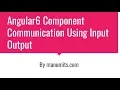 Angular6 component communication using input output-call 917386777822 for training