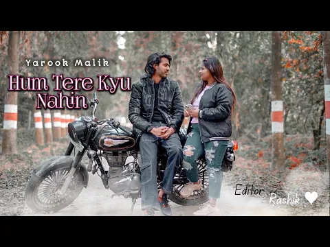 Hum Tere Kyu Nahi [ Official Music ] Yarook Malik \u0026 Tashu Raj / Shehbaz Moji / FT Imran khan