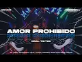 Download Lagu DJ AMOR PROHIBIDO VIRAL TIKTOK TERBARU FULLBASS HOREG 2K25
