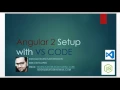 Angular 2 setup with VS CODE Editor
