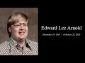 Edward Lee Arnold - Memorial Ceremony