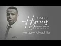 Download Lagu Gospel Hymns. Amazwi Okuphila
