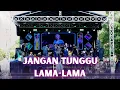 Lagu JANGAN TUNGGU LAMA - LAMA || LIVE ADE ASTRID \u0026 ALL ARTIST GERENGSENG TEAM 