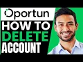 How To DELETE Oportun Account QUICK EASY 2026