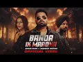 Lagu Banda Ik Marona (Official Video) | Shree Brar | Jasmeen Akhtar | Ronn Sandhu | New Punjabi Songs