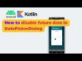 Android Kotlin How to disable future date in DatePickerDialog
