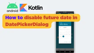 Android Kotlin How to disable future date in DatePickerDialog