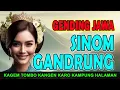 NGLARAS GENDING SINOM GANDRUNG KAGEM RENCANG SARAPAN KARO TOMBO KANGEN KAMPUNG HALAMAN