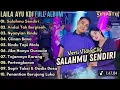 Download Lagu Salahmu Sendiri -Laila ayu KDI ft irwan DA full album || simpatik musik lagu terbaru 2025