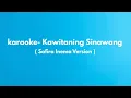 Download Lagu Karaoke Kawitaning Sinawang ( Versi Safira Inema Original ) Download Lagu Karaoke Kawitaning Sinawang ( Versi Safira Inema Original )