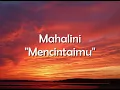 Download Lagu Mahalini ~ Mencintaimu [ Lirik ]