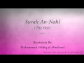 Download Lagu Surah An Nahl The Bee   016   Muhammad Siddiq al Minshawi   Quran Audio