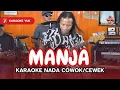 Download Lagu MANJA KARAOKE NADA COWOK PRIA Key F