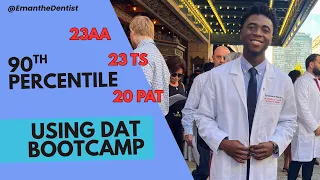 EP 1 How I Scored a 23AA DAT Score with DAT Bootcamp