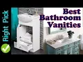 VANITY Best Bathroom Vanities 2019 Best Bathroom Vanities Best Bathroom Vanities Reviews