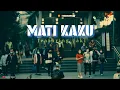 Download Lagu MATI KAKU - MUSIC VIDEO