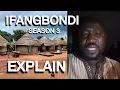Lagu Ifangbondi Season 3 Explain by Team Kitabu