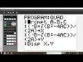 Programming the Quadratic Formula into the Ti-84 Calculator Intro to TI-BASIC programming