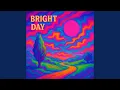 Download Lagu Bright Day