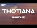 Blueface - Thotiana (Lyrics)