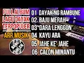 Download Lagu LAGU DAYAK | NONSTOP COVER FIRMAN | VERSI REMIX ORGEN TUNGGAL || ARR BANG GHLEN