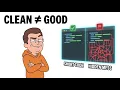 Why Clean Code Isn t Always Good Code