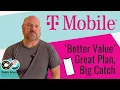 T-Mobile Better Value Smartphone Plan - 250GB of Hotspot 30GB International