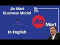 JIO Mart Business Model in English How JIO Mart makes money