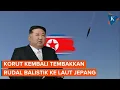 Korea Utara Kembali Tembakkan Rudal Balistik ke Laut Jepang