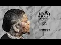 Yella Beezy  "Nobody" (Official Audio)