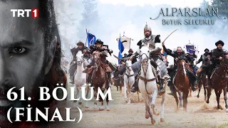Alparslan Büyük Selçuklu 61 Bölüm Final 