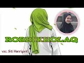 Download Lagu robbi kholaq رَبِّی خَلَقْ siti hanriyanti (lyrics video)