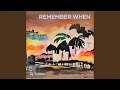 Download Lagu Remember when (Remastered 2024)