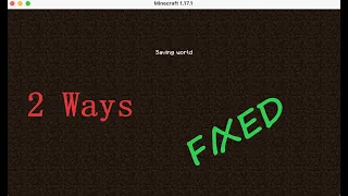 Fixed Minecraft stuck on saving world | crash