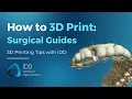 Step-by-Step Guide How to 3D Print Dental Implant Surgical Guides iDD
