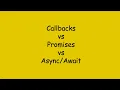 Async Javascript Callbacks vs Promises vs
