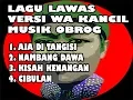 LAGU LAWAS VERSI WA KANCIL