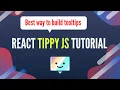 Tippy JS Tutorial How to build tooltips in ReactJs