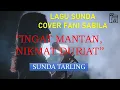 Download Lagu INGAT MANTAN, NIMAT DURIAT LAGU SUNDA FANI SABILA