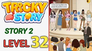 Tricky Story Story 2 Level 32 Help Claire eliminate the other Prom Queen candidates Walkthrough