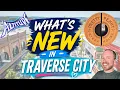 What s NEW in Traverse City 2026 New Restaurants Shops Big Changes