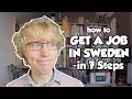 How to Get a Job in Sweden - a Comprehensive somewhat silly Guide