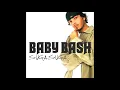 Suga Suga - Baby Bash