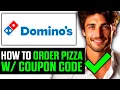 How To Order Domino s Pizza With Coupon Code 2025 - Step by Step